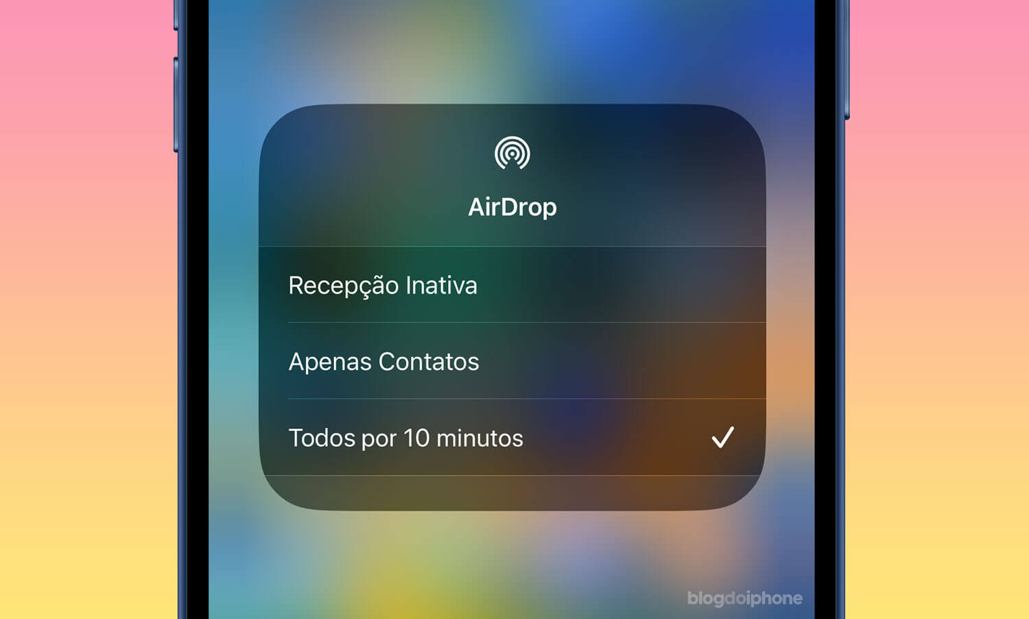 AirDrop com opção de 10 minutos
