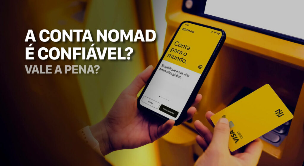 Nomad é Confiável A Conta Nomad Vale A Pena 6153