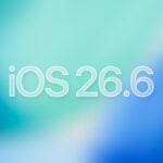 iOS 26.6